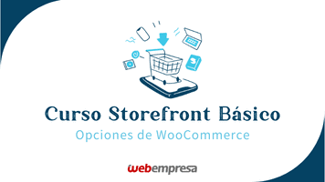 Curso Storefront Básico WordPress - Opciones WooCommerce