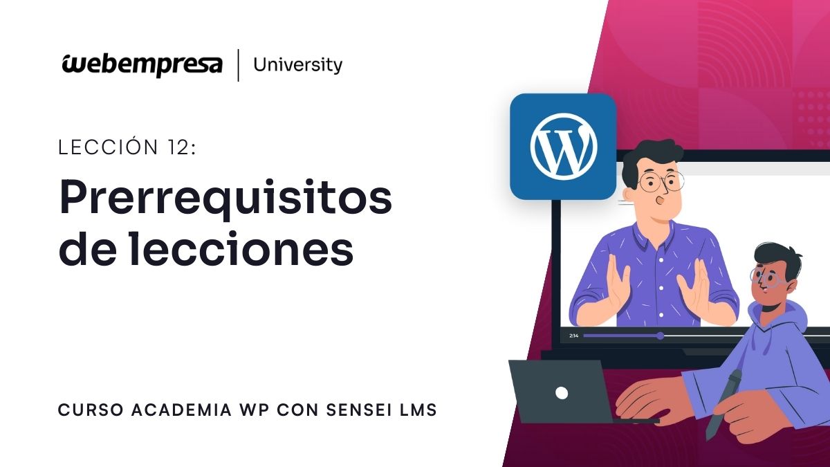 Curso Crear Academia Online Sensei LMS - Prerequisitos de Lecciones