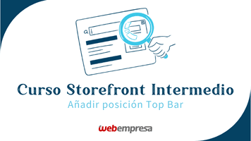 Curso Storefront Intermedio WordPress - Añadir posición top bar