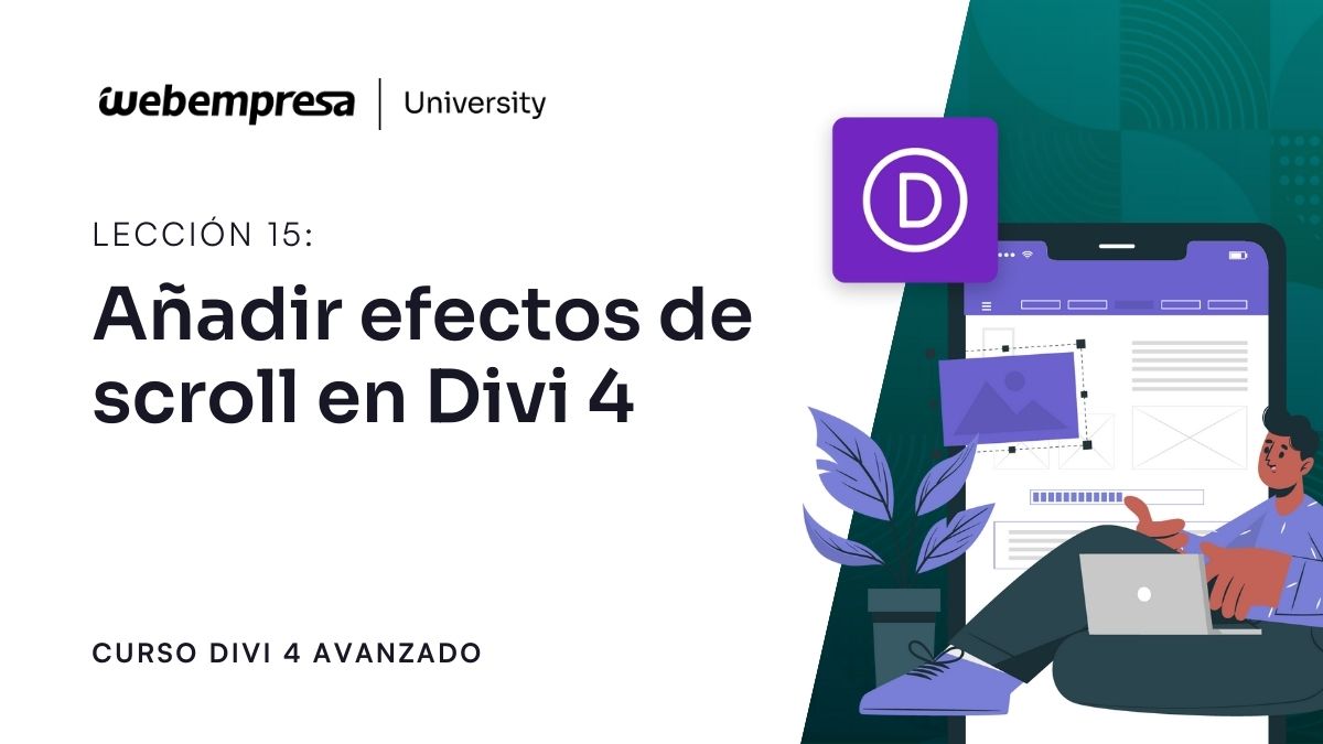 Curso Divi Avanzado - Añadir efectos de scroll en Divi 4