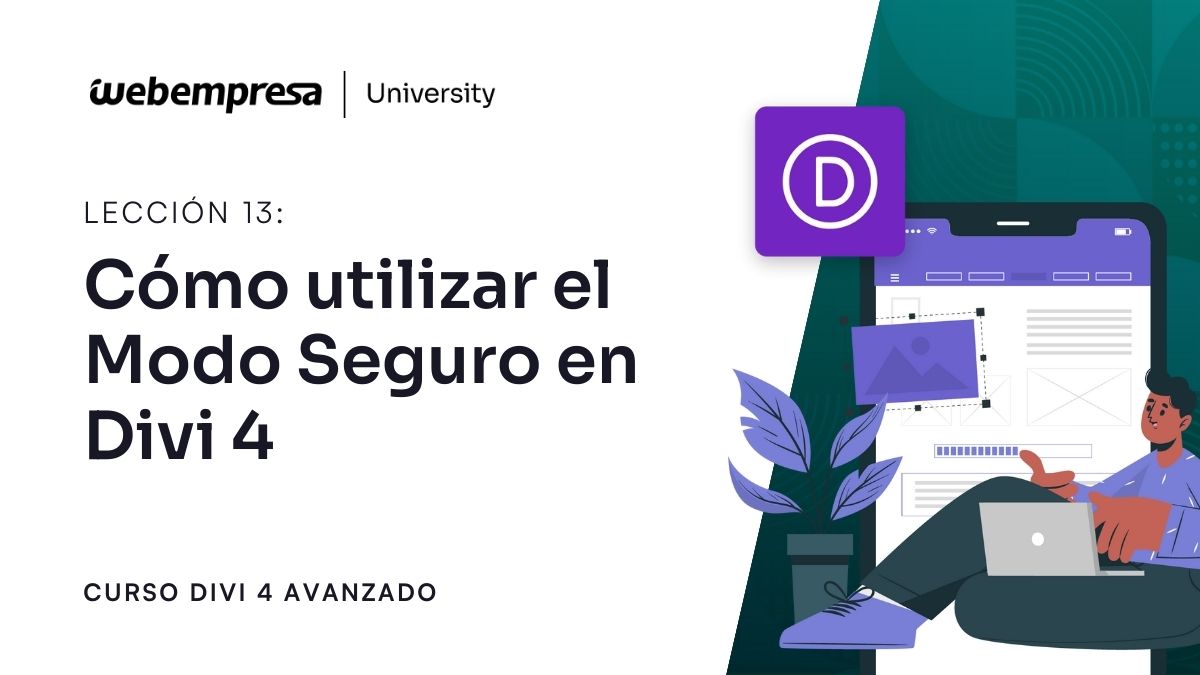 Curso Divi Avanzado - Modo Seguro