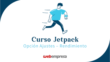 Curso Jetpack WordPress - Ajustes rendimiento