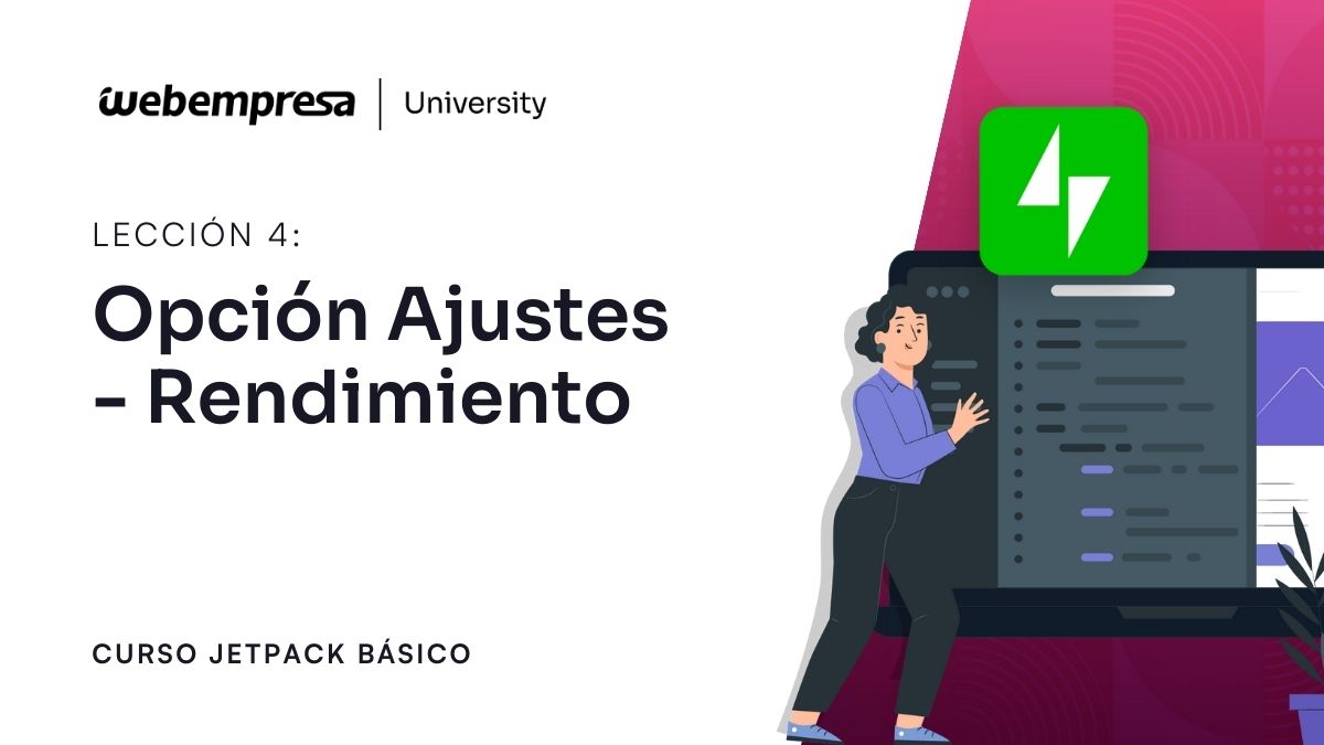 Curso Jetpack WordPress - Ajustes rendimiento