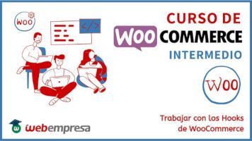 Curso de WooCommerce Intermedio - Trabajar con los Hooks de WooCommerce