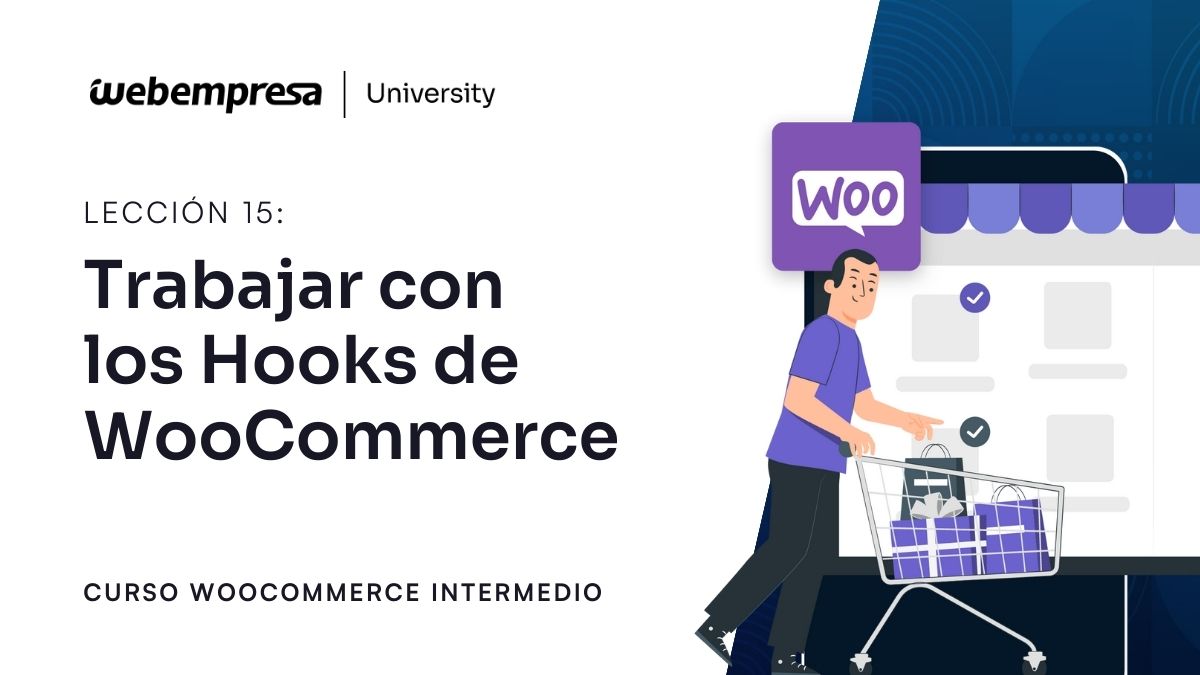 Curso WooCommerce Intermedio - Trabajar con los Hooks de WooCommerce