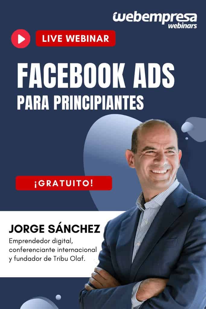 jorge-sanchez-webinar_vertical Facebook Ads para principiantes - Webinar