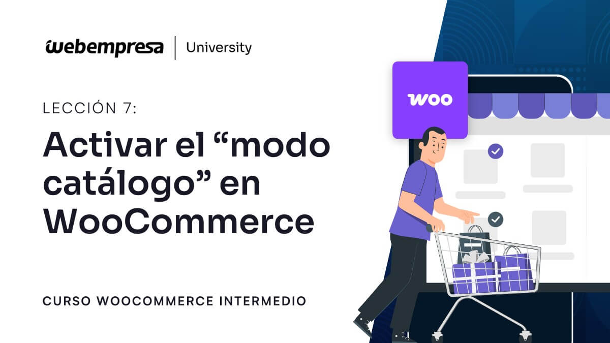Curso WooCommerce Intermerdio - Activar el "modo catálogo" en WooCommerce