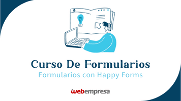 Curso Formularios WordPress - Formularios con Happy Forms