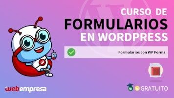 Curso de Formularios en WordPress - Formularios con WP Forms