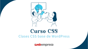 Curso CSS WordPress - Clases CSS Base WordPress