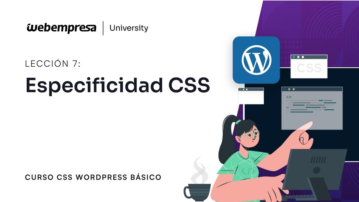 Curso CSS WordPress - Especificidad CSS