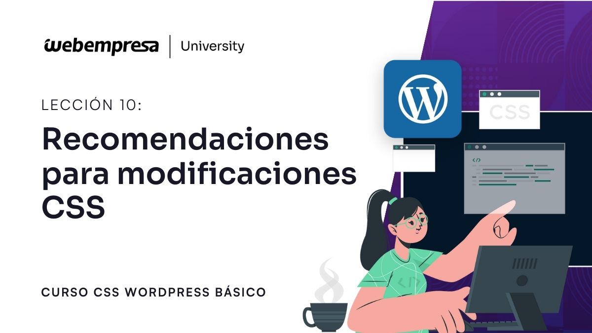 Curso CSS WordPress - Recomendaciones para modificaciones CSS