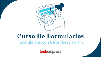 Curso Formularios WordPress - Formularios con Gutenberg Forms