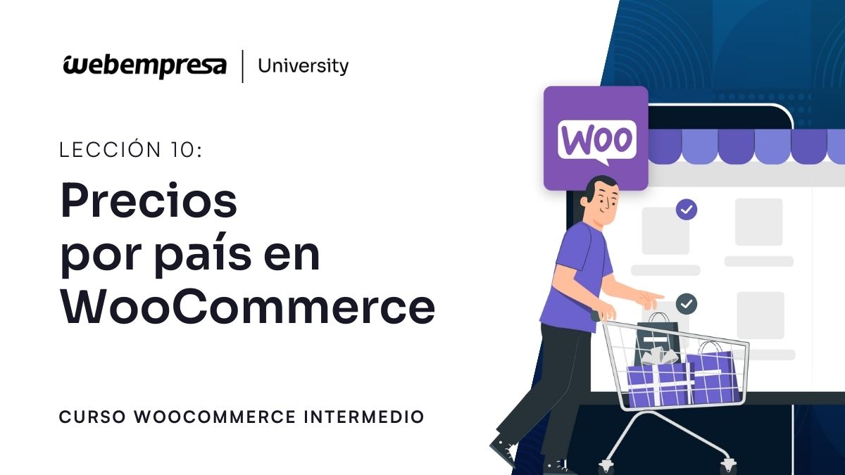 Curso WooCommerce Intermedio - Precios por país en WooCommerce