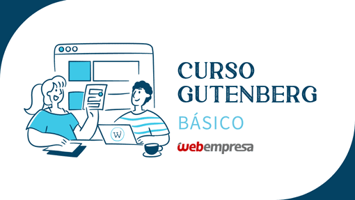 Curso Gutenberg Básico - Webempresa University