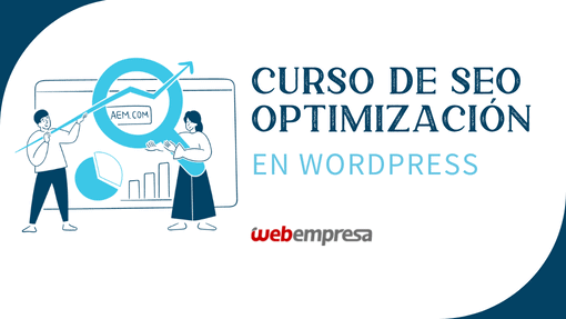 Curso de Optimización SEO WordPress - Webempresa University
