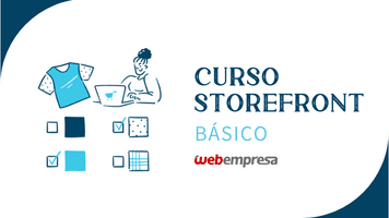 Curso Storefront Básico - Webempresa University