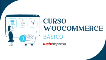 Curso WooCommerce Básico Webempresa University