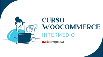 Curso WooCommerce Intermedio - Webempresa University