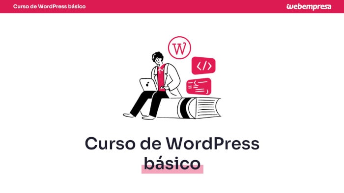 Webempresa University - Curso de WordPress básico