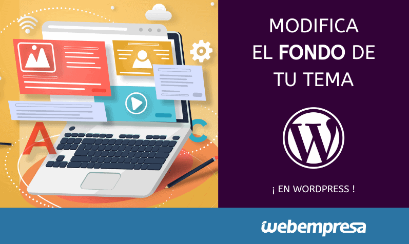 Modifica el fondo de tu tema de WordPress