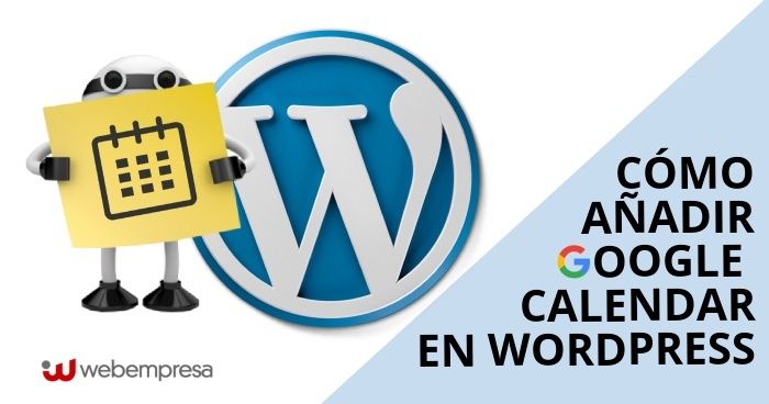 Cómo añadir Google Calendar en WordPress