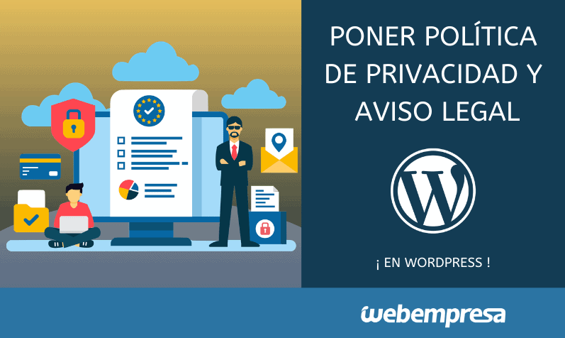 Poner la política de privacidad y aviso legal en WordPress 