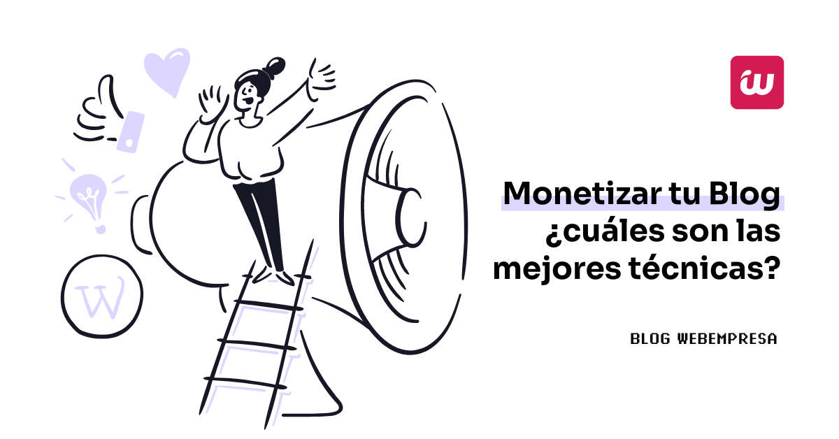 Monetizar tu Blog-cuáles son las mejores técnicas