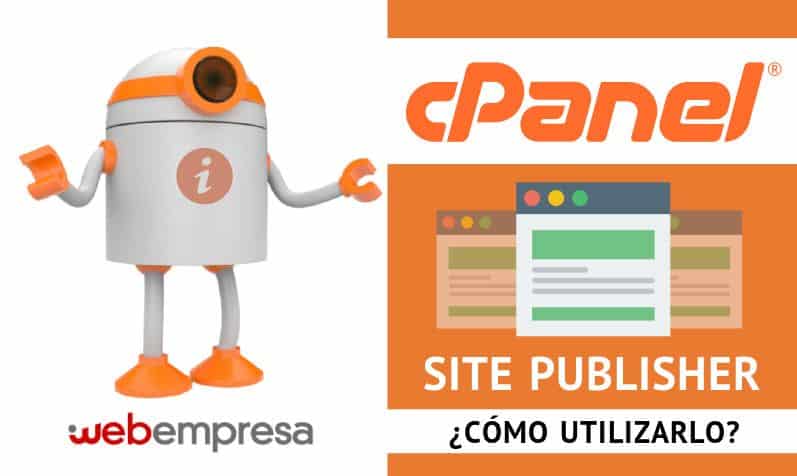 Site Publisher en cPanel ¿cómo utilizarlo?