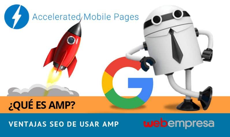 ¿Qué es AMP y qué ventajas tiene en cuanto al SEO?