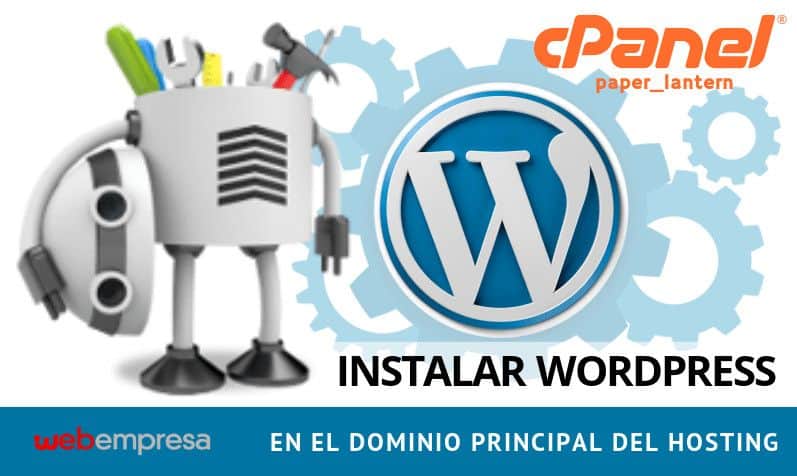 Instalar WordPress en el Dominio Principal del Hosting