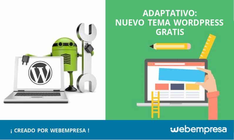 Adaptativo: nuevo tema WordPress gratis creado por Webempresa