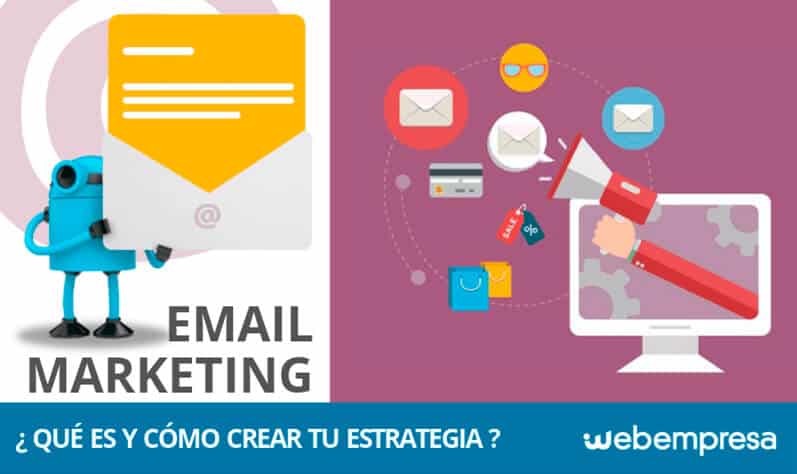 Qué es el Email Marketing y cómo crear una estrategia