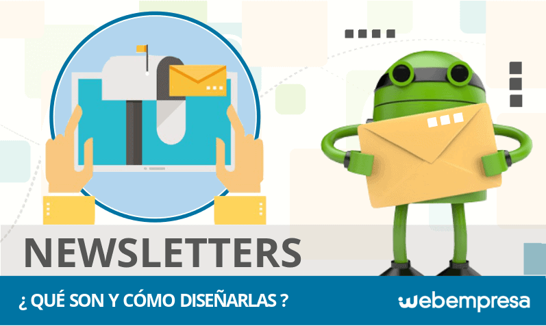 ¿Qué es una newsletter y cómo puedes diseñarla tú mismo?