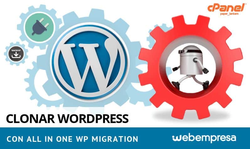 Clonar WordPress con All In One WP Migration