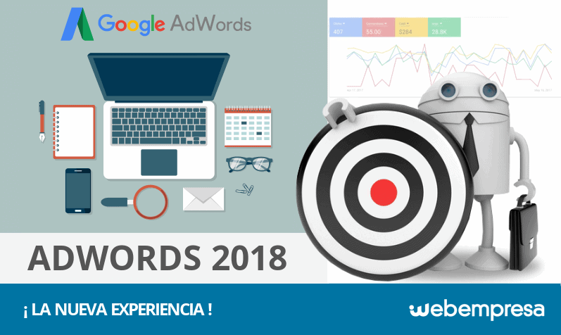 La Experiencia del nuevo Adwords en 2018 