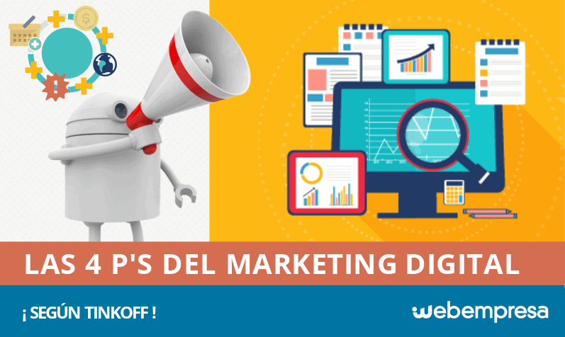 ¿Cuáles son las 4 P’s del Marketing Digital según Tinkoff?