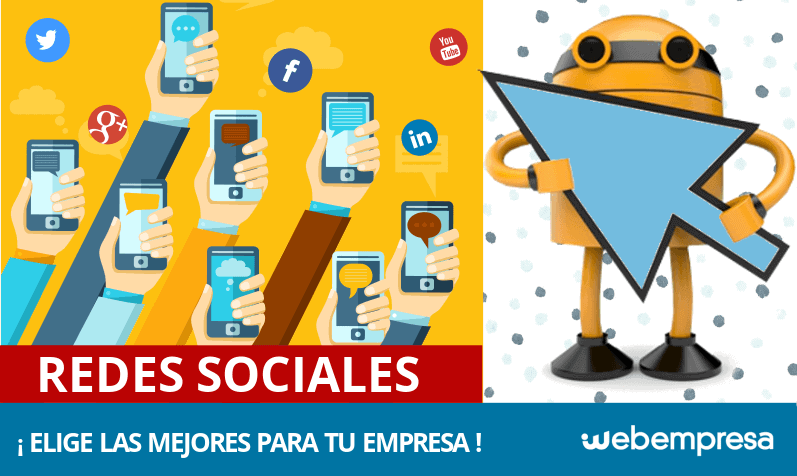 ¿Cuáles son las mejores Redes Sociales para mi empresa?