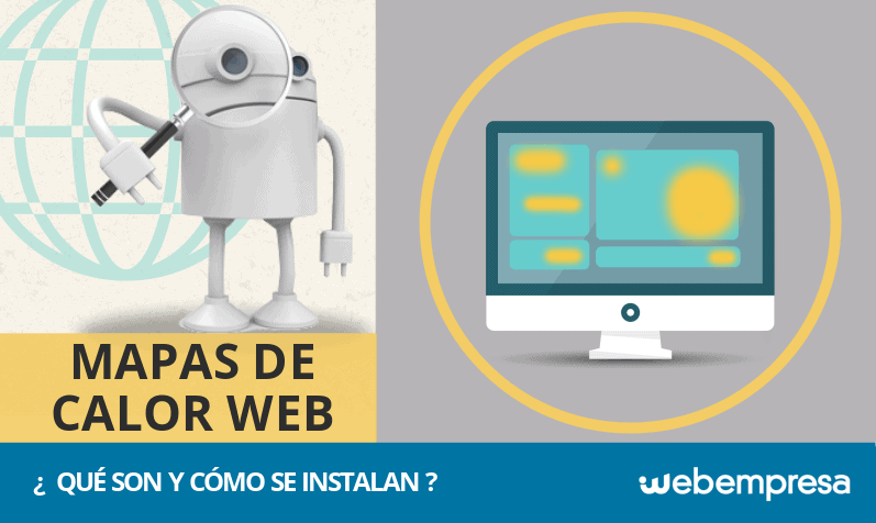 ¿Qué es un mapa de calor Web o Heatmap y cómo instalarlo?