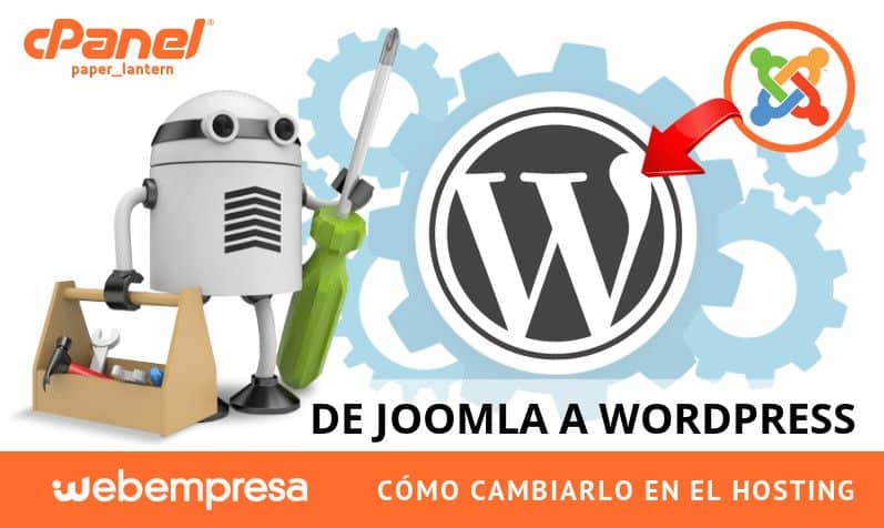 Cambiar de Joomla a WordPress en el Hosting ¿cómo lo hago?