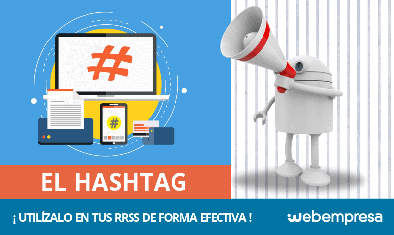 ¿Qué es un Hashtag y cómo usarlo en tus redes sociales?