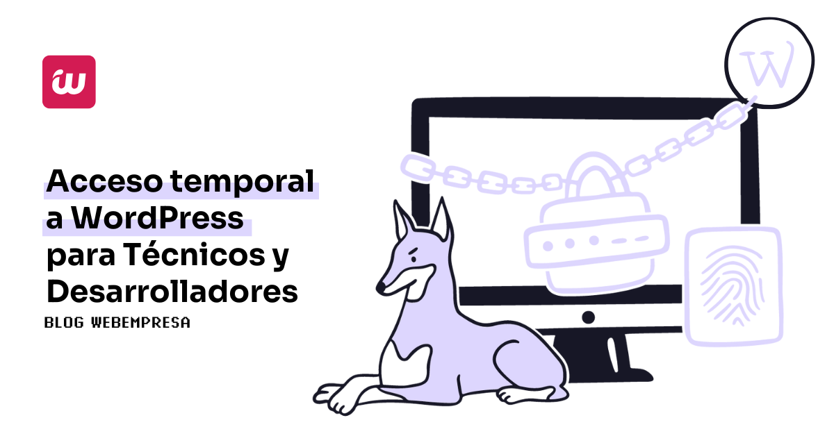 Acceso temporal a WordPress para Técnicos y Desarrolladores