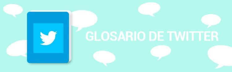 Glosario de términos de Twitter