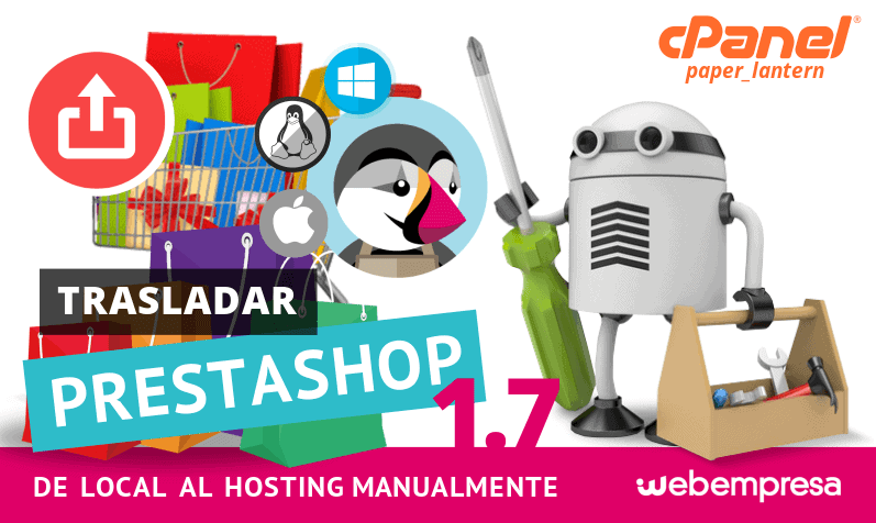 Trasladar PrestaShop 1.7 de local al Hosting manualmente