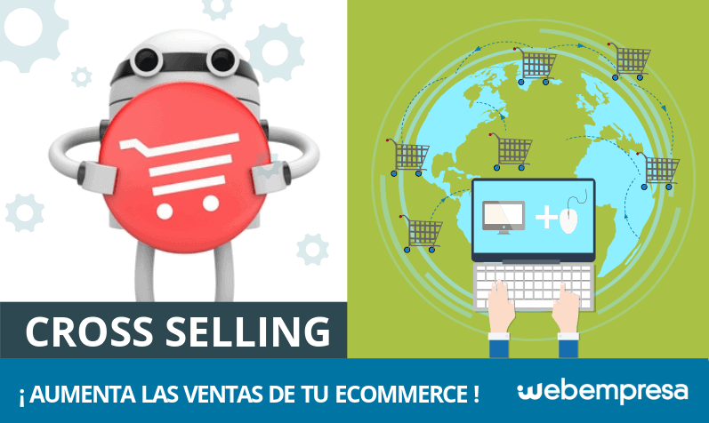 Cross selling: aumenta las ventas de tu eCommerce con la venta cruzada