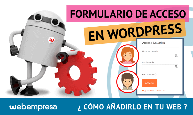 Formulario de Acceso en WordPress ¿cómo añadirlo en tu web?