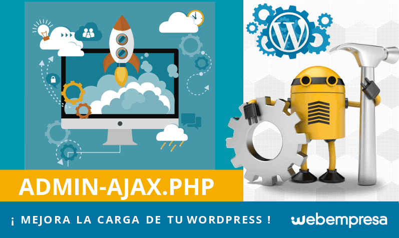 Mejora la carga de tu WordPress: admin-ajax.php