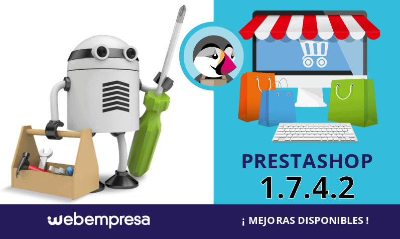 PrestaShop 1.7.4.2 ¡mejoras disponibles!