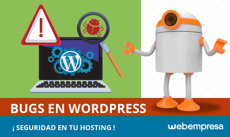 Bugs en WordPress, seguridad en Hosting