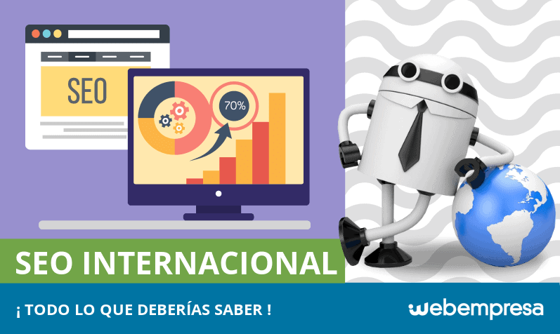 SEO Internacional, ¡todo lo que deberías saber!